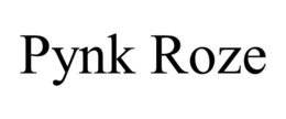PYNK ROZE trademark