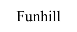 FUNHILL trademark