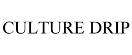 CULTURE DRIP trademark