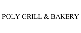 POLY GRILL & BAKERY trademark