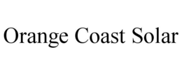 ORANGE COAST SOLAR trademark