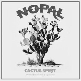 NOPALCACTUS SPIRIT DISTILLED FROM THE PADS OF NOPAL CACTUS trademark