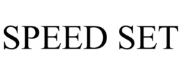 SPEED SET trademark