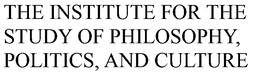 THE INSTITUTE FOR THE STUDY OF PHILOSOPHY, POLITICS, AND CULTURE trademark