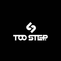 S TOO STEPS trademark