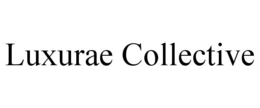 LUXURAE COLLECTIVE trademark