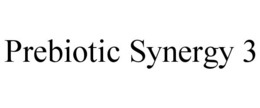 PREBIOTIC SYNERGY 3 trademark