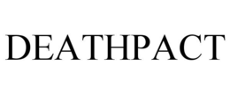 DEATHPACT trademark