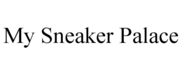 MY SNEAKER PALACE trademark