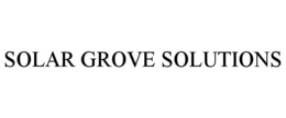 SOLAR GROVE SOLUTIONS trademark