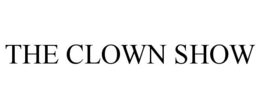 THE CLOWN SHOW trademark