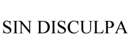 SIN DISCULPA trademark