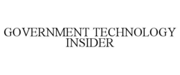 GOVERNMENT TECHNOLOGY INSIDER trademark