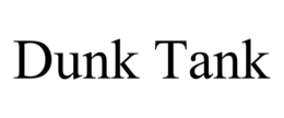 DUNK TANK trademark