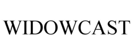 WIDOWCAST trademark