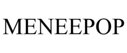 MENEEPOP trademark