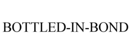 BOTTLED-IN-BOND trademark