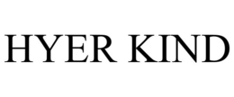 HYER KIND trademark