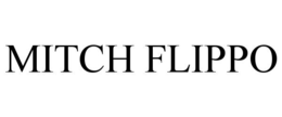 MITCH FLIPPO trademark