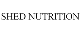 SHED NUTRITION trademark