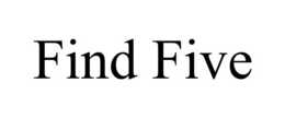 FIND FIVE trademark