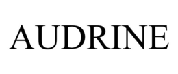 AUDRINE trademark