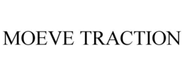 MOEVE TRACTION trademark