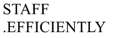 STAFF .EFFICIENTLY trademark