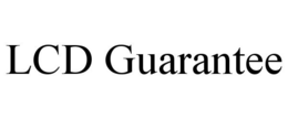 LCD GUARANTEE trademark