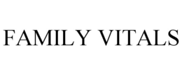 FAMILY VITALS trademark