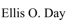 ELLIS O. DAY trademark