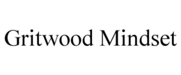 GRITWOOD MINDSET trademark