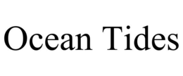 OCEAN TIDES trademark