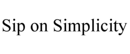 SIP ON SIMPLICITY trademark
