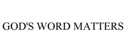 GOD'S WORD MATTERS trademark
