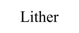 LITHER trademark