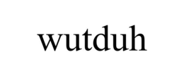 WUTDUH trademark