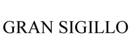 GRAN SIGILLO trademark