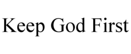 KEEP GOD FIRST trademark