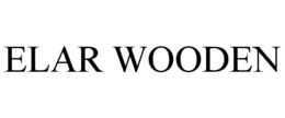 ELAR WOODEN trademark