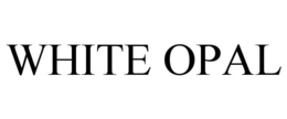 WHITE OPAL trademark