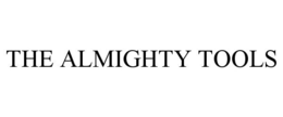 THE ALMIGHTY TOOLS trademark