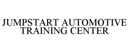 JUMPSTART AUTOMOTIVE TRAINING CENTER trademark