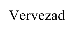 VERVEZAD trademark
