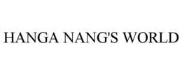 HANGA NANG'S WORLD trademark