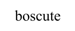 BOSCUTE trademark