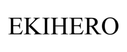 EKIHERO trademark