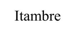 ITAMBRE trademark