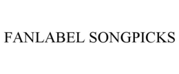 FANLABEL SONGPICKS trademark