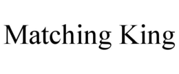 MATCHING KING trademark